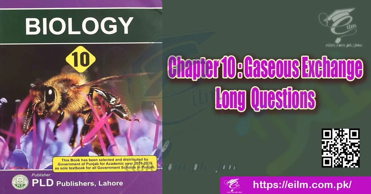 Chapter-10-Gaseous-Exhange-Long-Questions Punjab