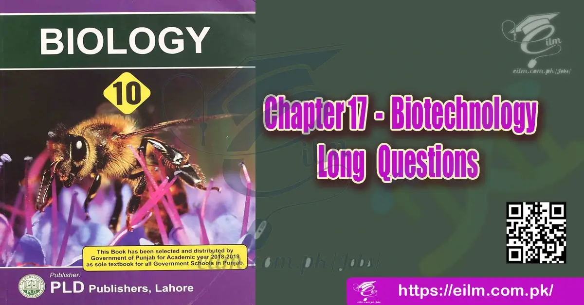 Biotechnology Long Questions Free Pdf Notes Punjab Board