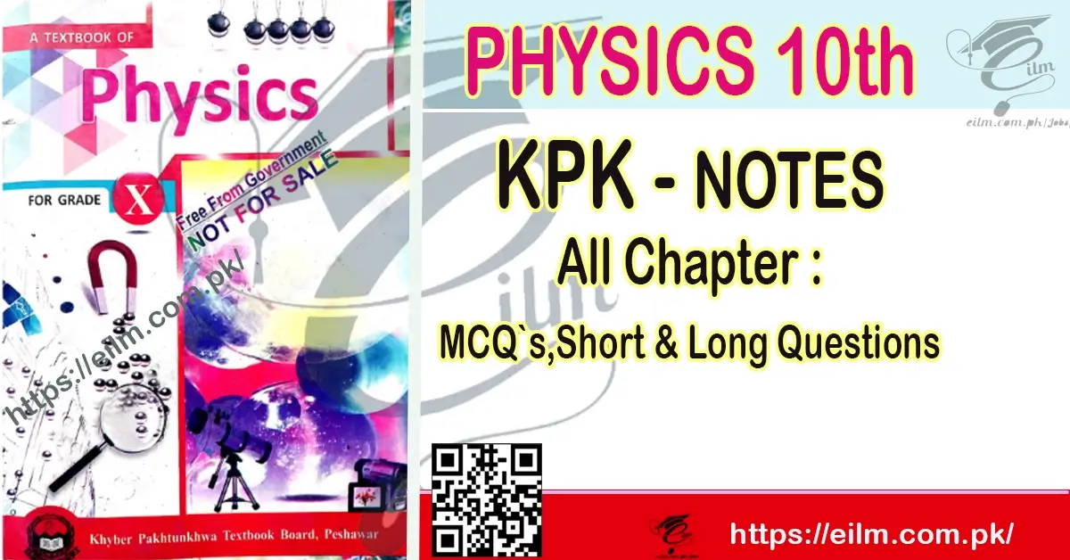 Class 10 Physics Notes KPK