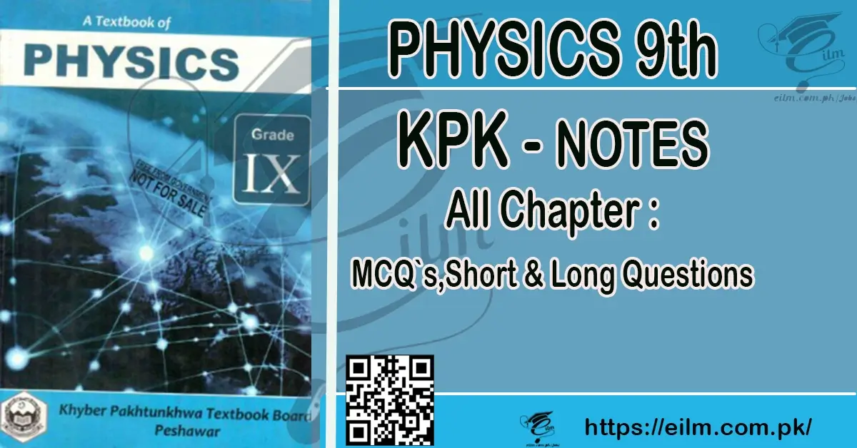 9 physics notes kpk