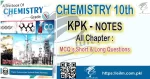 Class 10 Chemistry Notes KPK curriculum latest Updated