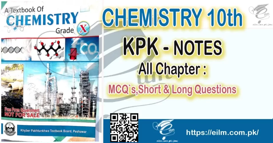 Class 10 Chemistry Notes KPK syllabus