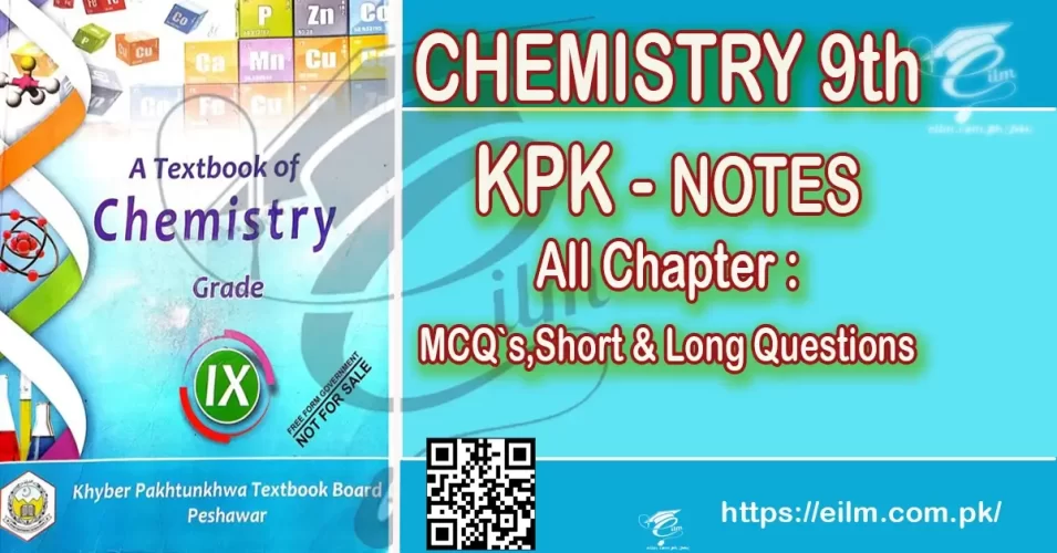 9 chemistry notes kpk