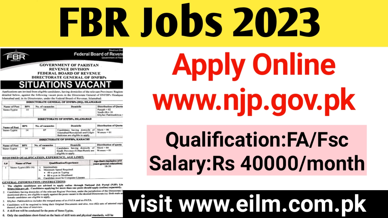 Apply online via www.njp.gov.pk for FBR Jobs 2023