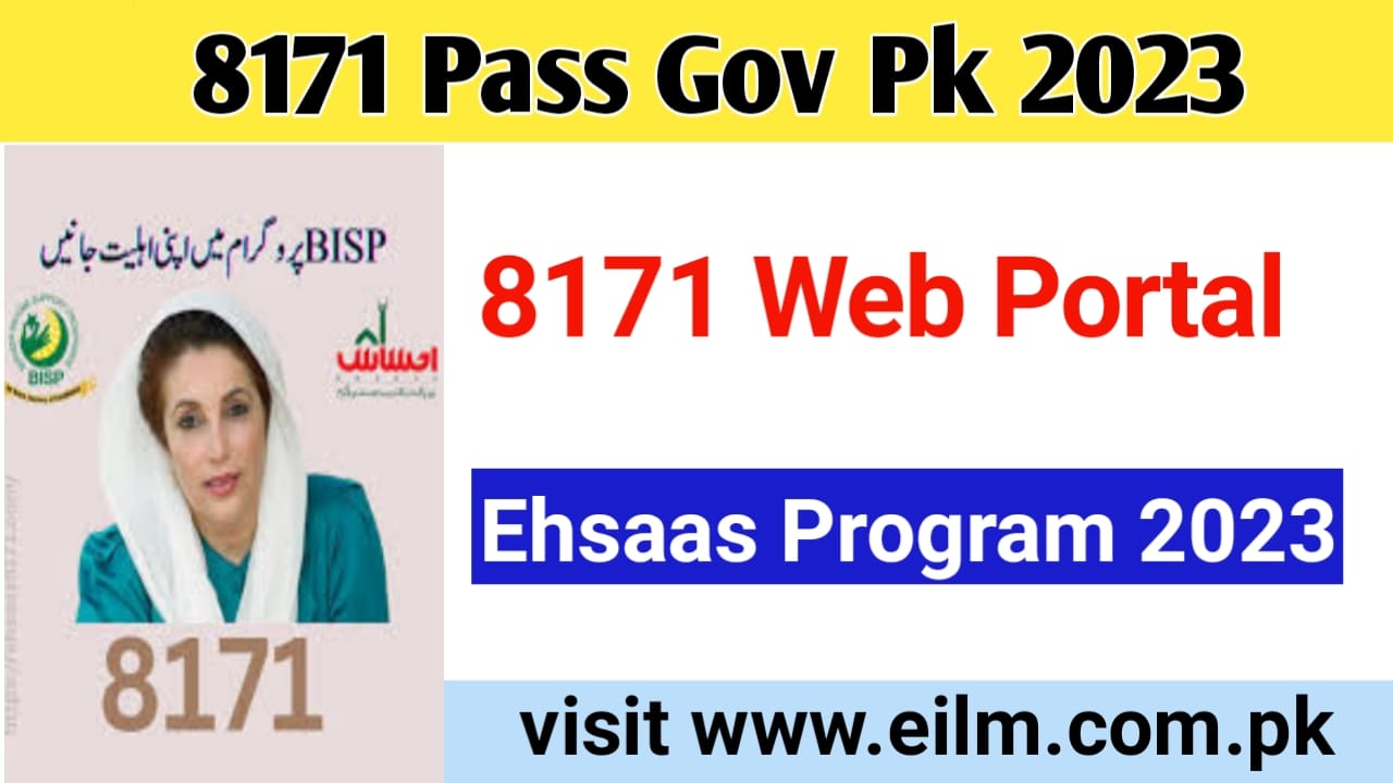 Ehsaas Program 2023 Online Registration 8171 Pass Gov Pk