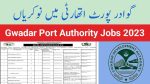 Gwadar Port Authority GPA Jobs 2023 | www.gwadarport.gov.pk