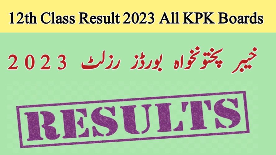 12th Class Result 2023 All KPK Boards 