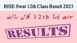 BISE Swat 12th Class Result 2023 Swat Board | www.bisess.edu.pk result 2023