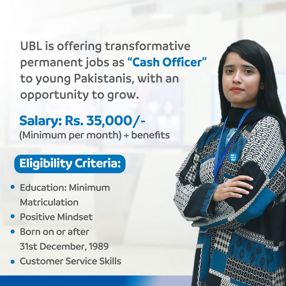 UBL Cash Officer Jobs 2023