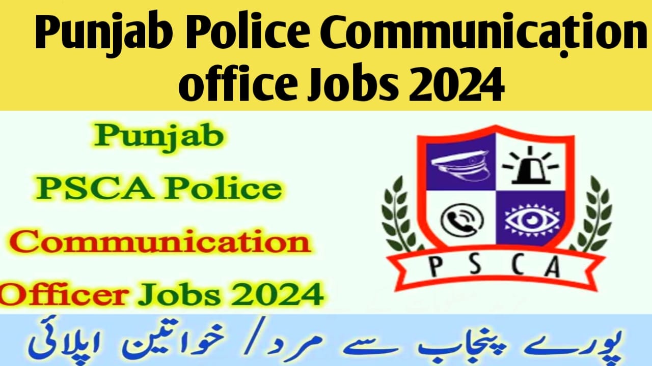 Punjab Police Communication Officer Jobs 2024